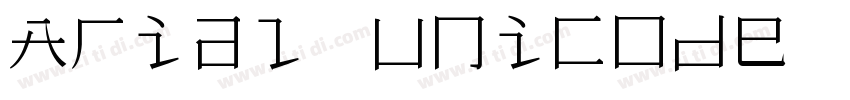 Arial Unicode MS常规字体转换